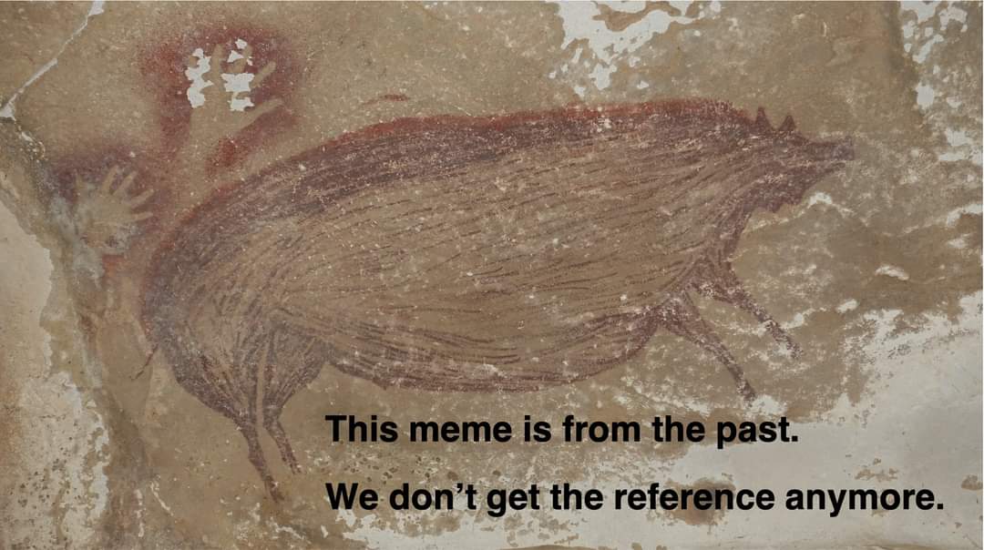 This meme is from the past