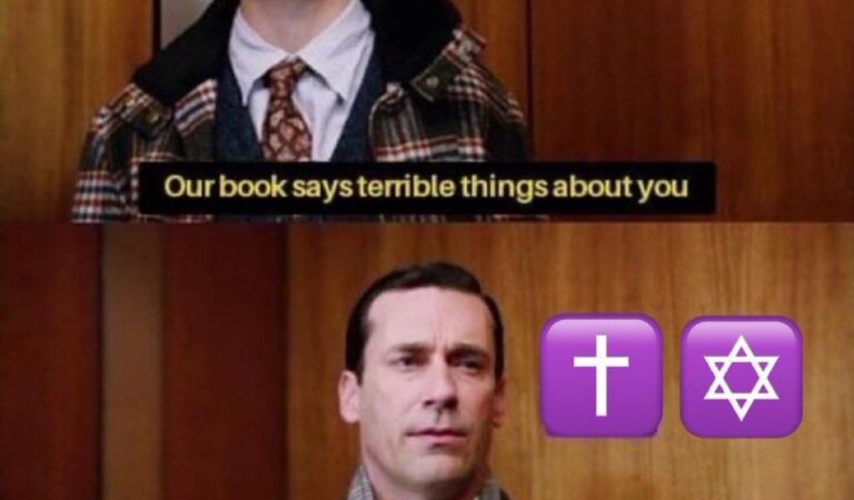 When Your Holy Book Mentions Them But Theirs Doesn’t Mention You