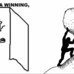 Are Ya Winning Son dad meme with Sisyphus pushing boulder