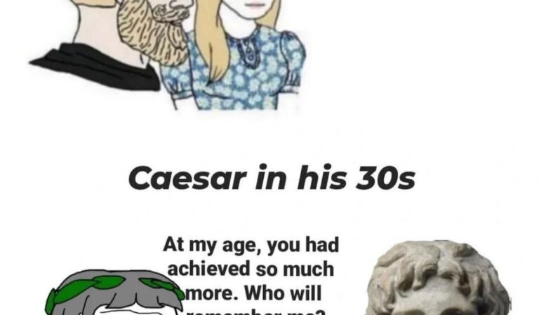 Caesar in his 30s comparing himself to Alexander
