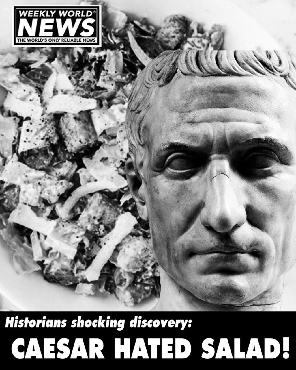 Caesar Hated Salad tabloid meme