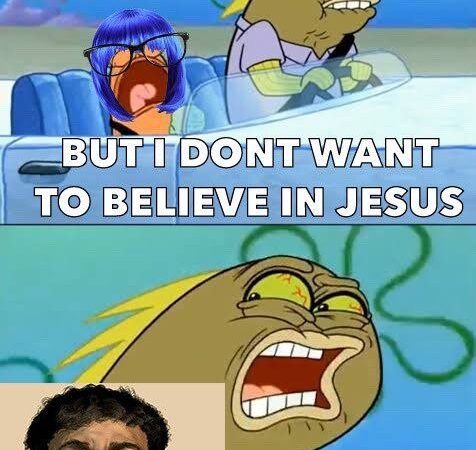 But I Don’t Want to Believe in Jesus