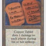 Custom Magic The Gathering Copper Tablet card featuring the Ea-Nasir complaint tablet