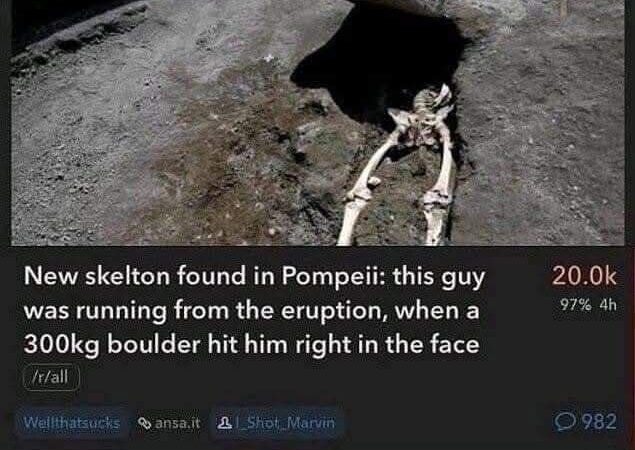 Pompeii Guy Got Rocked