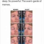 Romeo and Juliet blinking white guy meme grid