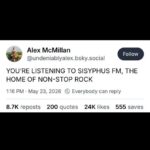 Bluesky post by Alex McMillan reading YOU'RE LISTENING TO SISYPHUS FM, THE HOME OF NON-STOP ROCK