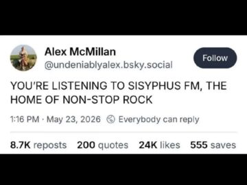 Bluesky post by Alex McMillan reading YOU'RE LISTENING TO SISYPHUS FM, THE HOME OF NON-STOP ROCK