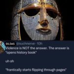 Meme about opening a history book and realizing violence was the answer