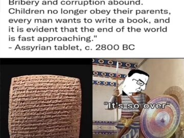 Assyrian clay tablet Wojak doom meme - It's So Over Since 2800 BC