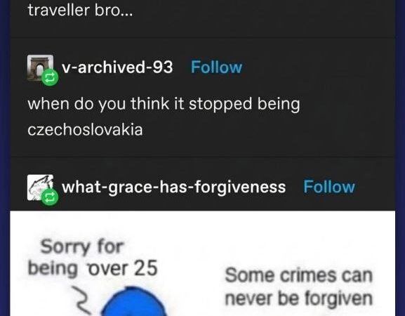 My mom still says Czechoslovakia — Sorry for being over 25