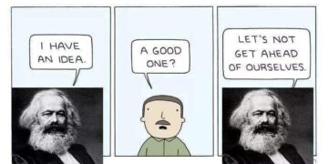 Three panel Karl Marx meme about having an idea and not getting ahead of ourselves